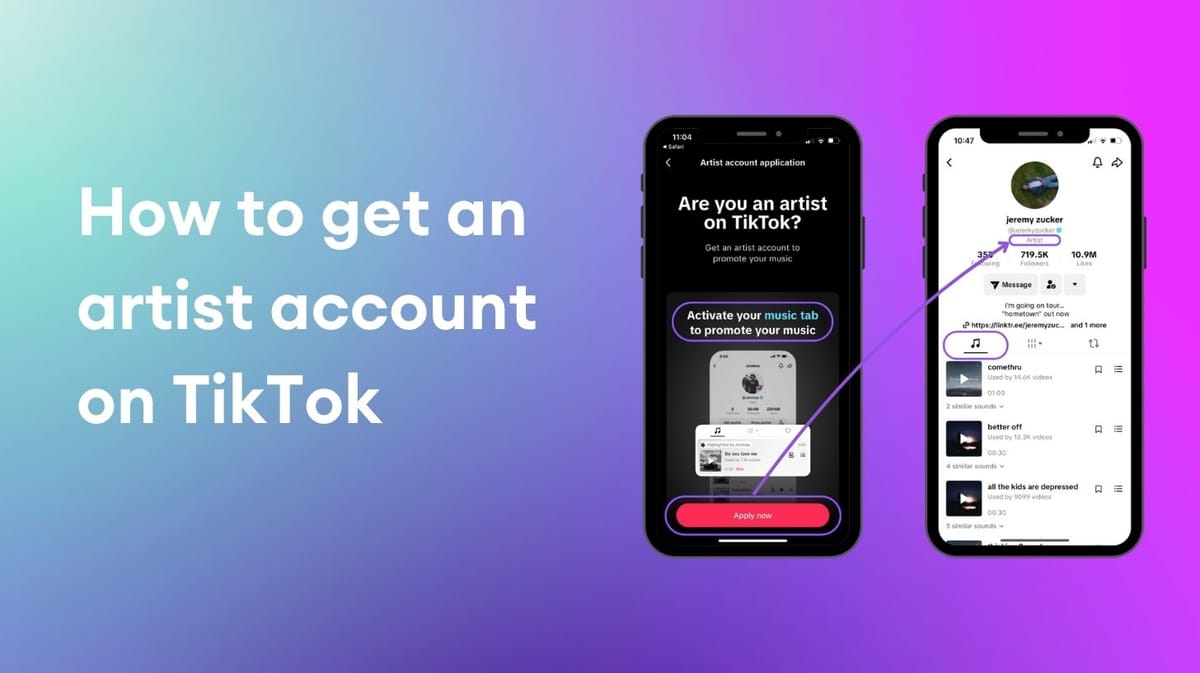 Comment obtenir un compte d'artiste sur TikTok Guide pour les musiciens